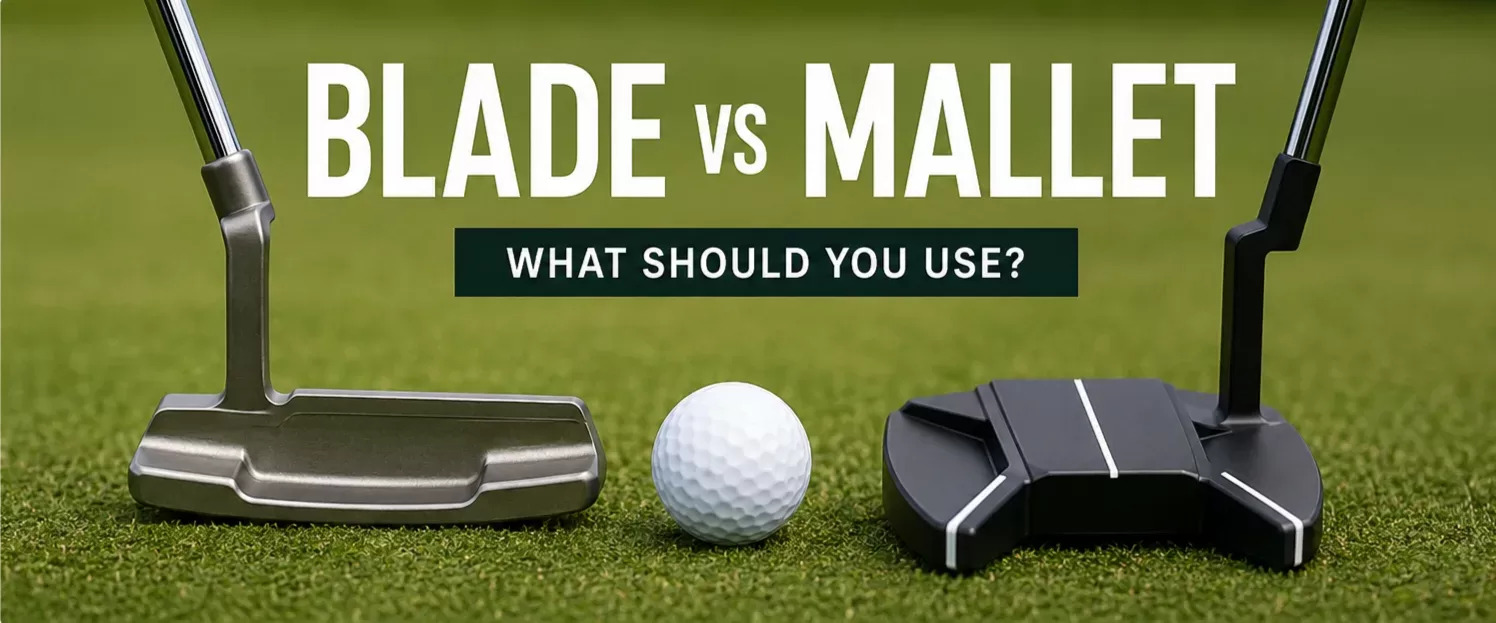 Cover image for Blade vs Mallet Putter: What Should I Use